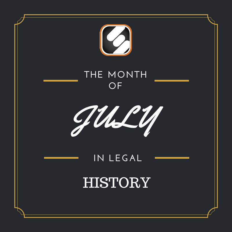 this month is us legal history july